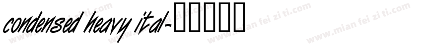 condensed heavy ital字体转换